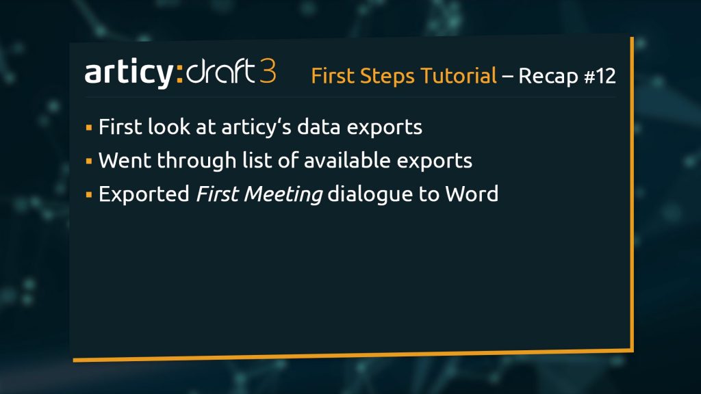 Bullet point list of topics from previous lesson of the articy:draft 1st Steps Tutorial Series